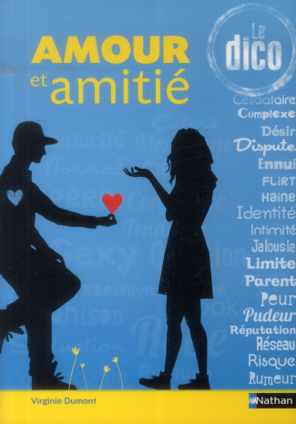 Amour et amitié. Le dico