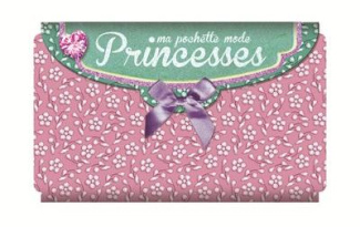 Princesses. Ma pochette mode