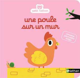 Une poule sur un mur. Comptine pour petits doigts