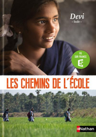 Les chemins de l'école : Devi. Inde
