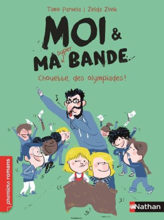 Moi & ma super bande : Chouette, des Olympiades !