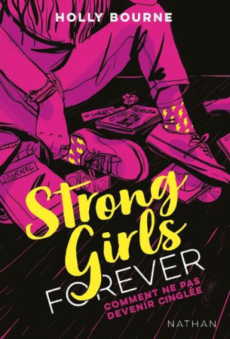 Strong Girls Forever Tome 1 : Comment ne pas devenir cinglée