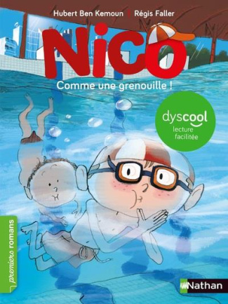 Nico : Comme une grenouille ! Dyscool