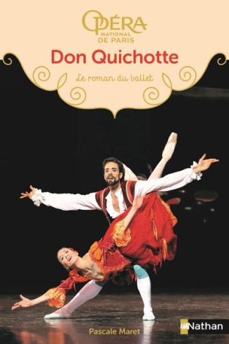 Don Quichotte. Le roman du ballet