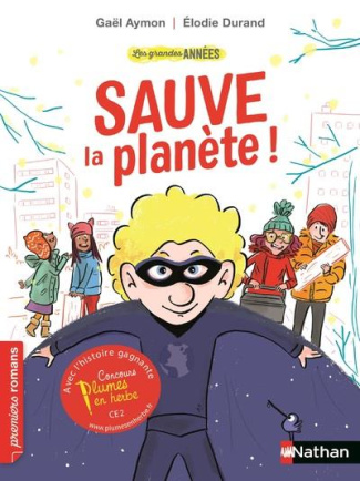 Les grandes années : Sauve la planète !