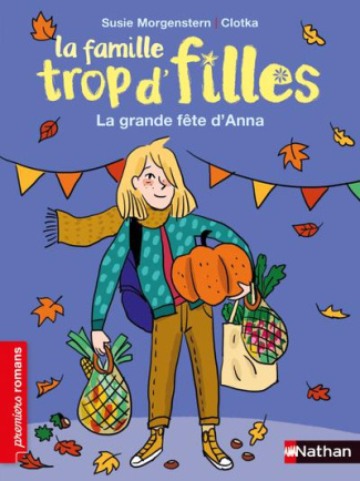 La famille trop d'filles : La grande fête d'Anna