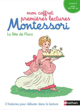 La fête de Flora. 3 histoires pour débuter dans la lecture. Niveau 2