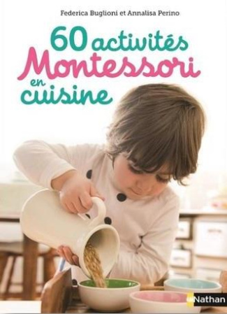 60 activités Montessori en cuisine