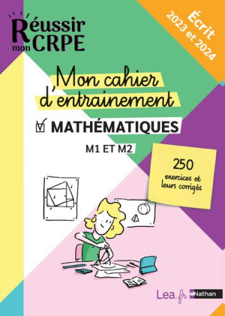 Mon cahier d'entrainement Mathématiques M1 et M2. Ecrit, Edition 2023-2024