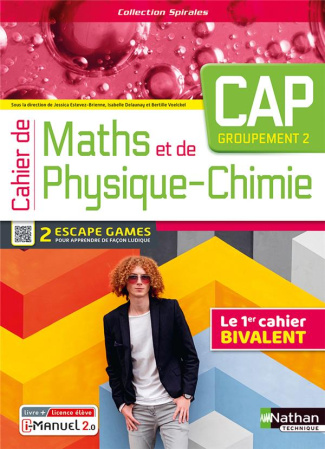 Cahier de Maths et de physique-chimie CAP - Groupement 2. Livre   licence élève, Edition 2023