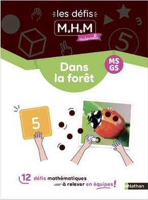 Les défis MHM maternelle MS-GS Dans la forêt
