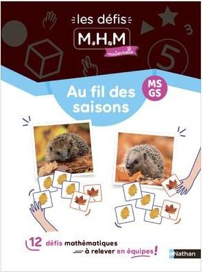 Les défis MHM maternelle MS-GS Au fil des saisons