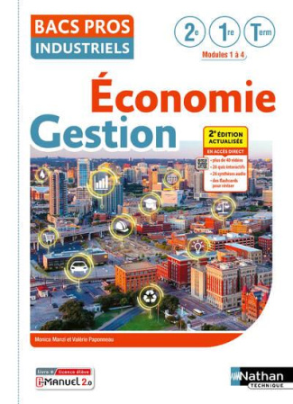 Economie-Gestion 2de/1re/Tle Bac Pro Industriels. 2e édition actualisée