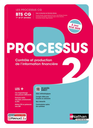 Processus 2 BTS Contrôle et production de l'information financière CG 1e et 2e années. Manuel   Lice