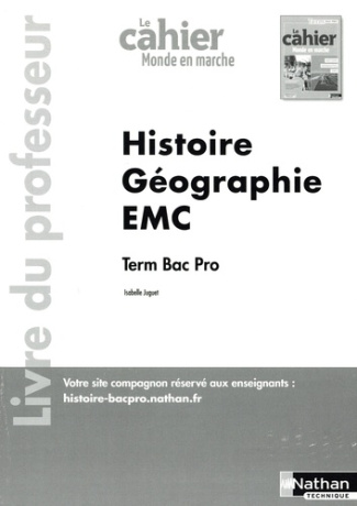 Histoire Géographie Tle Bac Pro Le monde en marche. Livre du professeur, Edition 2024