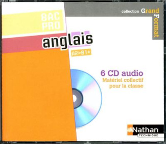 Anglais Bac Pro A2-B1 . 6 CD audio