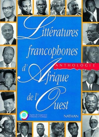 Littératures francophones d'Afrique de l'Ouest. Anthologie