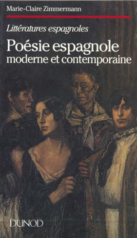 LA POESIE ESPAGNOLE MODERNE ET CONTEMPORAINE