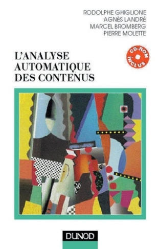 L'ANALYSE AUTOMATIQUE DES CONTENUS (  CD-ROM) - LIVRE CD-ROM