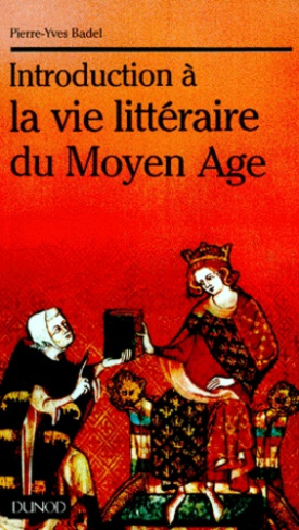 INTRODUCTION A LA VIE LITTERAIRE DU MOYEN-AGE
