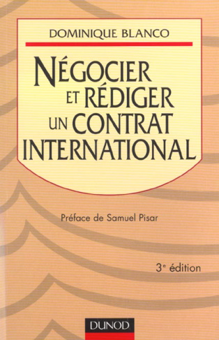 Négocier et rédiger un contrat international. 3ème édition