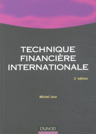 TECHNIQUE FINANCIERE INTERNATIONALE - 2EME EDITION