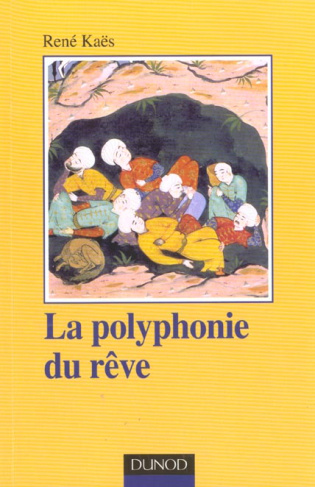 La polyphonie du rêve. L'expérience onirique commune et partagée