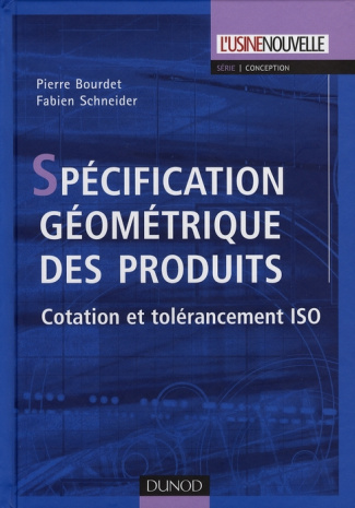 Spécification géométrique des produits. Cotation et tolérancement ISO