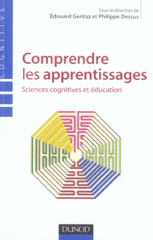 Comprendre les apprentissages. Sciences cognitives et éducation