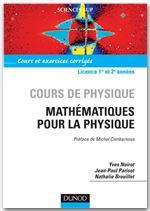 Cours de physique. Mathématiques pour la physique