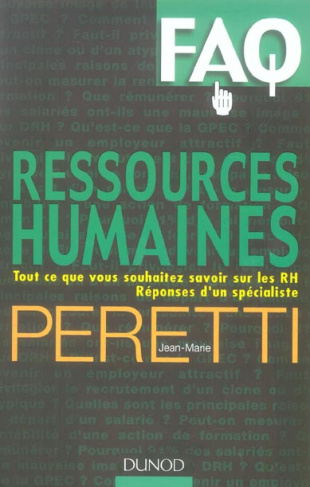Ressources humaines. Tout ce que vous souhaitez savoir sur les RH. Réponses d'un spécialiste