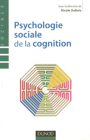 Psychologie sociale de la cognition