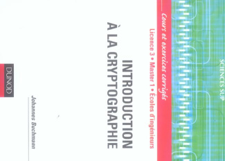 Introduction à la cryptographie. Cours et exercices corrigés, 2e édition