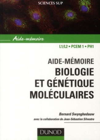 Biologie et génétique moléculaires. Aide-mémoire, 3e édition