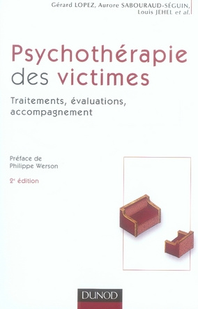 Psychothérapie des victimes. Traitements, évaluations, accompagnement, 2e édition