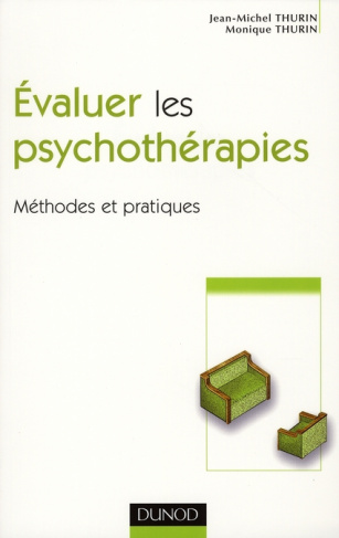 Evaluer les psychothérapies. Méthodes et pratiques