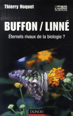 Buffon/Linné. Eternels rivaux de la biologie ?