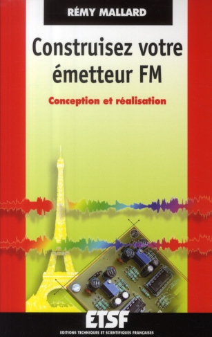 Construisez votre émetteur FM. Conception et réalisation