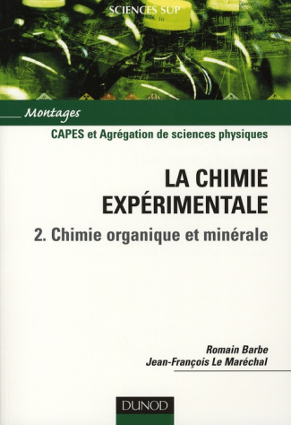 CAPES/AGREG  DE CHIMIE - LA CHIMIE EXPERIMENTALE - TOME 2