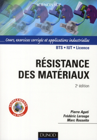 Résistance des matériaux. Cours, exercices corrigés et applications industrielles avec COSMOSworks s