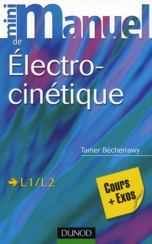 Electrocinétique L1-L2. Cours   Exos