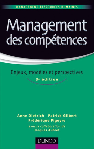 Management des compétences. Enjeux, modèles et perspecives, 3e édition