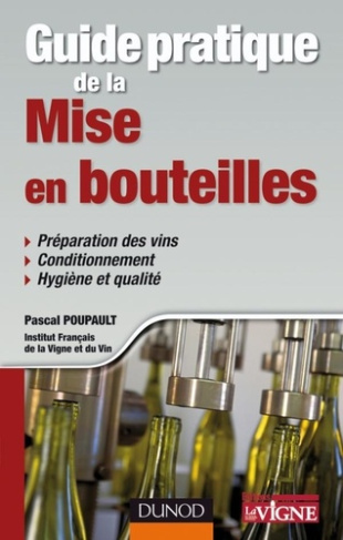 Guide pratique de la Mise en Bouteilles