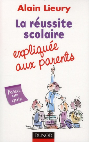 La réussite scolaire expliquée aux parents