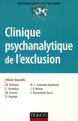 Clinique psychanalytique de l'exclusion