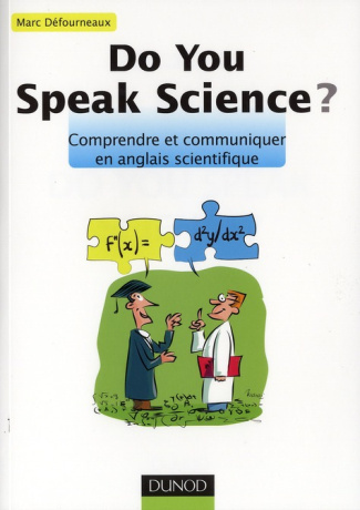 Do you speak science ? Comprendre et communiquer en anglais scientifique