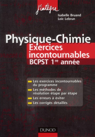 Physique-Chimie Exercices incontournables BCPST 1e année