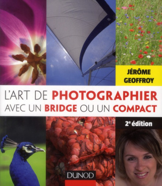 L'art de photographier avec un bridge ou un compact