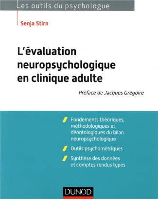 L'évaluation neuropsychologique en clinique adulte