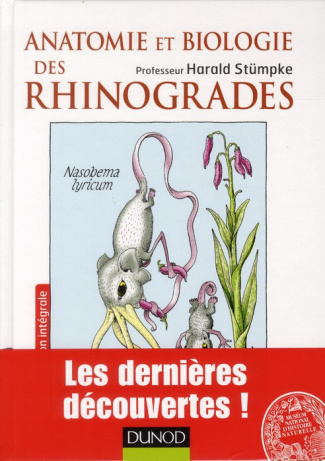 Anatomie et biologie des Rhinogrades. 2e édition
